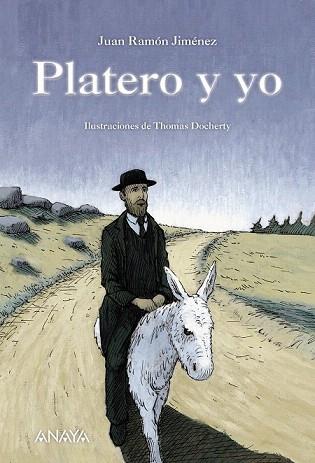 PLATERO Y YO | 9788467860894 | JIMÉNEZ, JUAN RAMÓN | Llibres Parcir | Librería Parcir | Librería online de Manresa | Comprar libros en catalán y castellano online