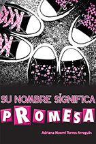 SU NOMBRE SIGNIFICA PROMESA | PODI97694 | TORRES ARREGUIN  ADRIANA NOEMI | Llibres Parcir | Librería Parcir | Librería online de Manresa | Comprar libros en catalán y castellano online