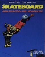 SKATEBOARD | 9788474860818 | FRODIN | Llibres Parcir | Librería Parcir | Librería online de Manresa | Comprar libros en catalán y castellano online