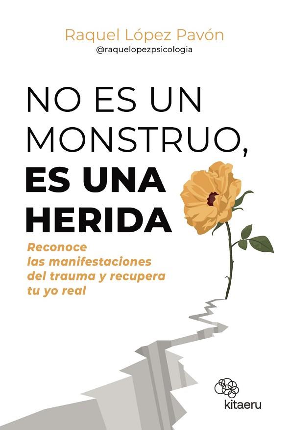 NO ES UN MONSTRUO, ES UNA HERIDA | 9788410428263 | LÓPEZ PAVÓN (@RAQUELOPEZPSICOLOGIA), RAQUEL | Llibres Parcir | Librería Parcir | Librería online de Manresa | Comprar libros en catalán y castellano online