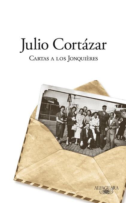 CARTAS A LOS JONQUIERES | 9788420406626 | JULIO CORTAZAR | Llibres Parcir | Librería Parcir | Librería online de Manresa | Comprar libros en catalán y castellano online