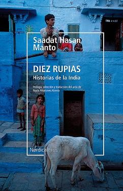 DIEZ RUPIAS. HISTORIAS DE LA INDIA | 9788417651190 | MANTO, SAADAT HASAN | Llibres Parcir | Librería Parcir | Librería online de Manresa | Comprar libros en catalán y castellano online
