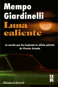 LUNA CALIENTE col 13 20 | 9788420669274 | MEMPO GIARDINELLI | Llibres Parcir | Llibreria Parcir | Llibreria online de Manresa | Comprar llibres en català i castellà online