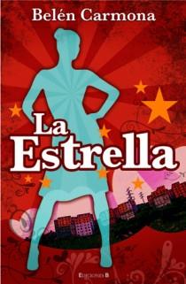 LA ESTRELLA | 9788466648714 | CARMONA BELEN | Llibres Parcir | Librería Parcir | Librería online de Manresa | Comprar libros en catalán y castellano online