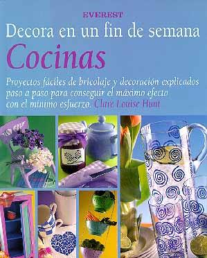 COCINAS DECORA EN UN FIN DE SEMAN | 9788424129774 | Llibres Parcir | Llibreria Parcir | Llibreria online de Manresa | Comprar llibres en català i castellà online