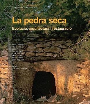 LA PEDRA SECA EVOLUCIO ARQUITECTURA I RESTAURACIO | 9788496905375 | CONGOST R BOVER A | Llibres Parcir | Llibreria Parcir | Llibreria online de Manresa | Comprar llibres en català i castellà online