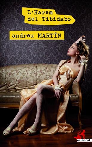 L'HAREM DEL TIBIDABO | 9788417077259 | MARTíN, ANDREU | Llibres Parcir | Llibreria Parcir | Llibreria online de Manresa | Comprar llibres en català i castellà online