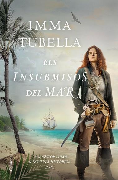 ELS INSUBMISOS DEL MAR | 9788466427999 | TUBELLA CASADEVALL, IMMA | Llibres Parcir | Llibreria Parcir | Llibreria online de Manresa | Comprar llibres en català i castellà online