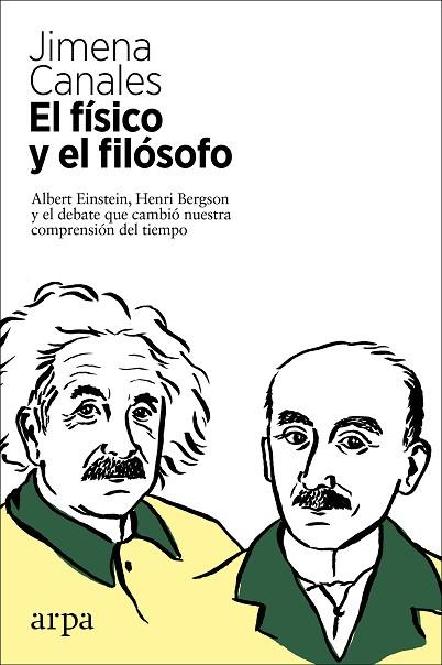 EL FÍSICO Y EL FILÓSOFO | 9788417623630 | CANALES, JIMENA | Llibres Parcir | Llibreria Parcir | Llibreria online de Manresa | Comprar llibres en català i castellà online