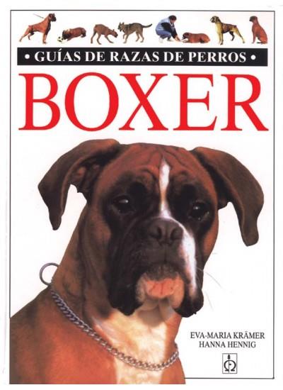 BOXER GUIA RAZAS PERROS | 9788428211222 | KRAMER | Llibres Parcir | Llibreria Parcir | Llibreria online de Manresa | Comprar llibres en català i castellà online