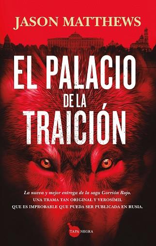 EL PALACIO DE LA TRAICIÓN | 9788411314893 | JASON MATTHEWS | Llibres Parcir | Librería Parcir | Librería online de Manresa | Comprar libros en catalán y castellano online