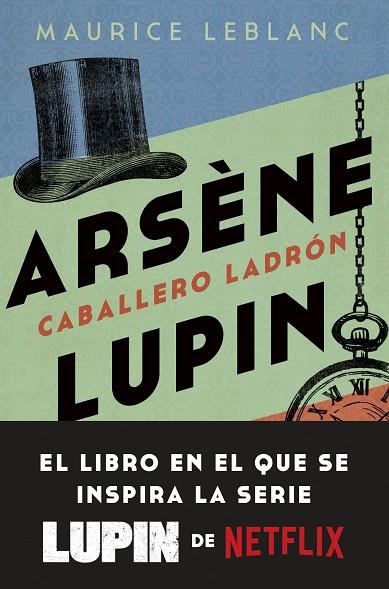 ARSÈNE LUPIN. CABALLERO LADRÓN | 9788408246893 | LEBLANC, MAURICE | Llibres Parcir | Llibreria Parcir | Llibreria online de Manresa | Comprar llibres en català i castellà online