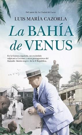 BAHÍA DE VENUS, LA | 9788418346149 | CAZORLA, LUIS MARIA | Llibres Parcir | Librería Parcir | Librería online de Manresa | Comprar libros en catalán y castellano online
