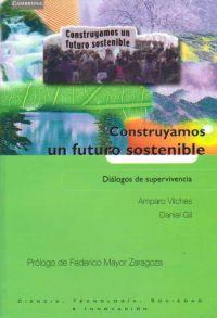 CONSTRUYAMOS UN FUTURO SOSTENIBLE | 9788483233535 | VILCHES | Llibres Parcir | Llibreria Parcir | Llibreria online de Manresa | Comprar llibres en català i castellà online