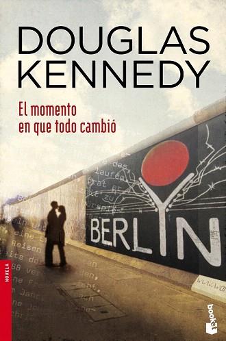 El momento en que todo cambió | 9788408044772 | Douglas Kennedy | Llibres Parcir | Librería Parcir | Librería online de Manresa | Comprar libros en catalán y castellano online