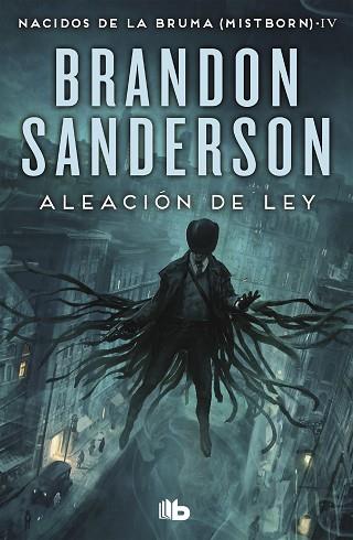 ALEACIÓN DE LEY (NACIDOS DE LA BRUMA [MISTBORN] 4) | 9788413140230 | SANDERSON, BRANDON | Llibres Parcir | Llibreria Parcir | Llibreria online de Manresa | Comprar llibres en català i castellà online