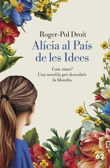 ALÍCIA AL PAÍS DE LES IDEES | 9788429782844 | DROIT, ROGER-POL | Llibres Parcir | Llibreria Parcir | Llibreria online de Manresa | Comprar llibres en català i castellà online