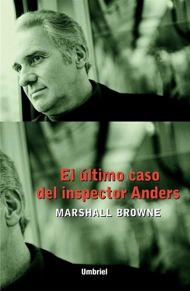 EL ULTIMO CASO DEL INSPECTOR ANDERS | 9788495618238 | BROWNE | Llibres Parcir | Librería Parcir | Librería online de Manresa | Comprar libros en catalán y castellano online