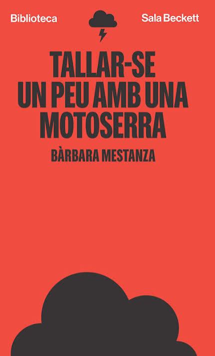 TALLAR-SE UN PEU AMB UNA MOTOSERRA | 9788412802054 | MESTANZA, BÁRBARA | Llibres Parcir | Llibreria Parcir | Llibreria online de Manresa | Comprar llibres en català i castellà online
