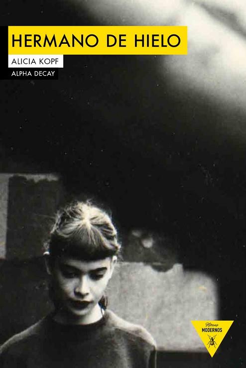 HERMANO DE HIELO | 9788494511332 | KOPT, ALICIA | Llibres Parcir | Librería Parcir | Librería online de Manresa | Comprar libros en catalán y castellano online