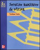 SERVICIOS AUXILIARES DE OFICINA | 9788448130862 | JERONIMO VERA | Llibres Parcir | Librería Parcir | Librería online de Manresa | Comprar libros en catalán y castellano online