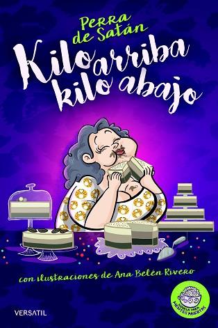 PERRA DE SATÁN, KILO ARRIBA, KILO ABAJO | 9788416580316 | CEPEDA BENITO, BEATRIZ | Llibres Parcir | Librería Parcir | Librería online de Manresa | Comprar libros en catalán y castellano online