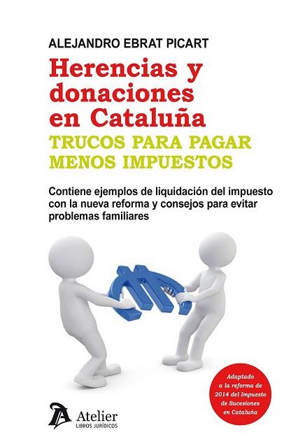 HERENCIAS Y DONACIONES EN CATALUÑA | 9788415690443 | EBRAT PICART, ALEJANDRO | Llibres Parcir | Librería Parcir | Librería online de Manresa | Comprar libros en catalán y castellano online