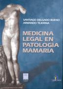 MEDICINA LEGAL EN PATOLOGIA MAMARIA | 9788479785130 | DELGADO -TEJERINA | Llibres Parcir | Librería Parcir | Librería online de Manresa | Comprar libros en catalán y castellano online