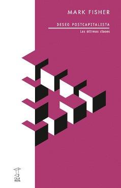 DESEO POSTCAPITALISTA | 9789878272160 | , MARK FISHER | Llibres Parcir | Librería Parcir | Librería online de Manresa | Comprar libros en catalán y castellano online