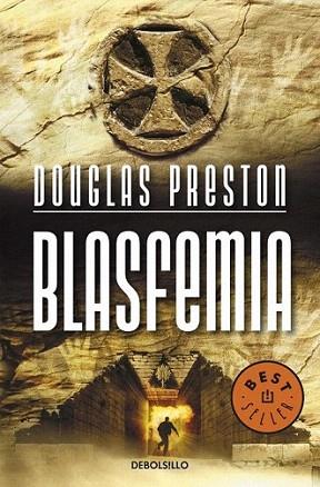 BLASFEMIA | 9788499082288 | PRESTON D | Llibres Parcir | Librería Parcir | Librería online de Manresa | Comprar libros en catalán y castellano online