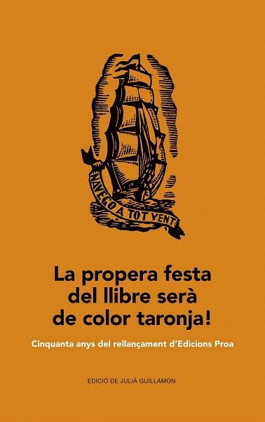 LA PROPERA FESTA DEL LLIBRE SERÀ DE COLOR TARONJA! | 9788475885629 | DIVERSOS AUTORES | Llibres Parcir | Librería Parcir | Librería online de Manresa | Comprar libros en catalán y castellano online