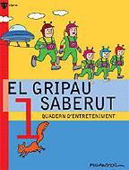 EL GRIPAU SABERUT 1 | 9788424640750 | Llibres Parcir | Llibreria Parcir | Llibreria online de Manresa | Comprar llibres en català i castellà online