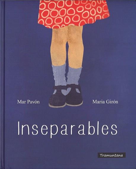 INSEPARABLES (CAT.) | 9788494304613 | MAR PAVON - MARIA GIRON | Llibres Parcir | Librería Parcir | Librería online de Manresa | Comprar libros en catalán y castellano online