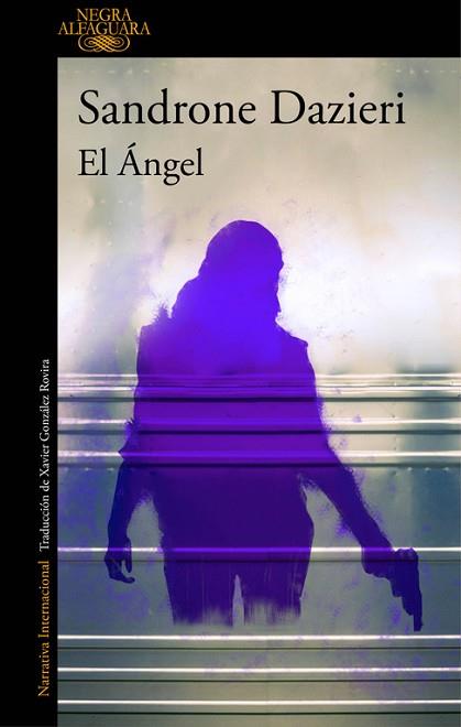 EL ÁNGEL | 9788420426280 | DAZIERI, SANDRONE | Llibres Parcir | Librería Parcir | Librería online de Manresa | Comprar libros en catalán y castellano online