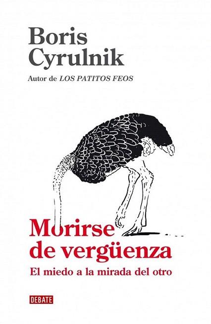 MORIRSE DE VERGUENZA EL MIEDO A LA MIRADA DEL OTRO | 9788499920559 | CYRULNIK BORIS | Llibres Parcir | Librería Parcir | Librería online de Manresa | Comprar libros en catalán y castellano online