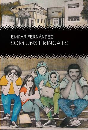 SOM UNS PRINGATS | 9788412439212 | FERNÁNDEZ, EMPAR | Llibres Parcir | Librería Parcir | Librería online de Manresa | Comprar libros en catalán y castellano online