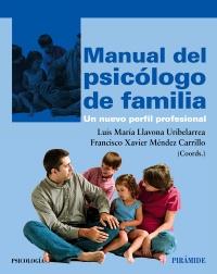 Manual del psicólogo de familia | 9788436827156 | Llavona Uribelarrea, Luis María/Méndez Carrillo, Francisco Xavier | Llibres Parcir | Librería Parcir | Librería online de Manresa | Comprar libros en catalán y castellano online