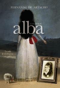 LOS OTROS ALBA | 9788498775273 | FERNANDO DE ARTACHO | Llibres Parcir | Llibreria Parcir | Llibreria online de Manresa | Comprar llibres en català i castellà online
