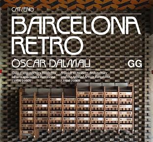 BARCELONA RETRO | 9788425230950 | DALMAU, ÒSCAR | Llibres Parcir | Librería Parcir | Librería online de Manresa | Comprar libros en catalán y castellano online