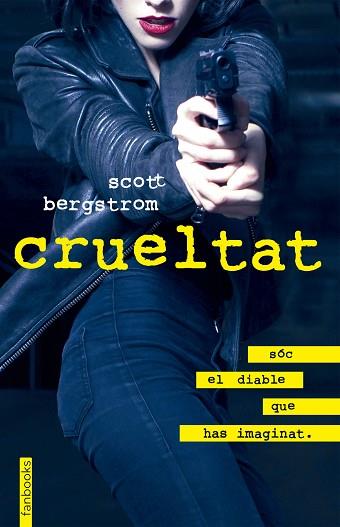 CRUELTAT | 9788416716357 | SCOTT BERGSTROM | Llibres Parcir | Llibreria Parcir | Llibreria online de Manresa | Comprar llibres en català i castellà online