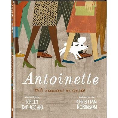 ANTOINETTE | 9788416394463 | DIPUCCHIO, KELLY | Llibres Parcir | Librería Parcir | Librería online de Manresa | Comprar libros en catalán y castellano online