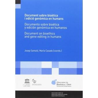 DOCUMENT SOBRE BIOÈTICA I EDICIÓ GENÒMICA EN HUMANS | 9788447540631 | VARIOS AUTORES | Llibres Parcir | Librería Parcir | Librería online de Manresa | Comprar libros en catalán y castellano online