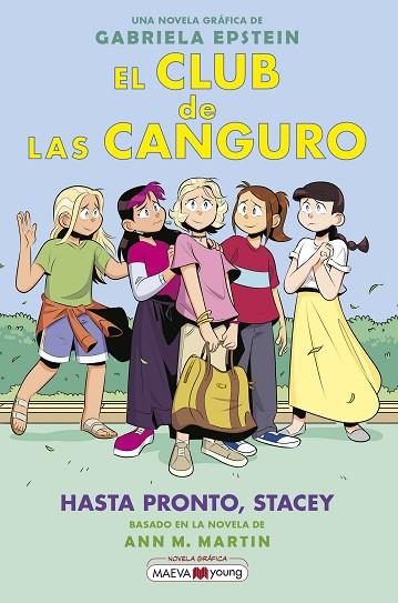 EL CLUB DE LAS CANGURO 11: HASTA PRONTO, STACEY | 9788419638595 | EPSTEIN, GABRIELA | Llibres Parcir | Llibreria Parcir | Llibreria online de Manresa | Comprar llibres en català i castellà online