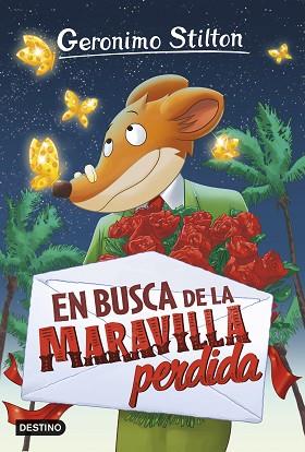 EN BUSCA DE LA MARAVILLA PERDIDA | 9788408151289 | GERONIMO STILTON | Llibres Parcir | Librería Parcir | Librería online de Manresa | Comprar libros en catalán y castellano online