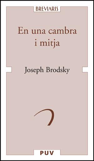 En una cambra i mitja | 9788437073866 | Brodsky,Joseph | Llibres Parcir | Librería Parcir | Librería online de Manresa | Comprar libros en catalán y castellano online