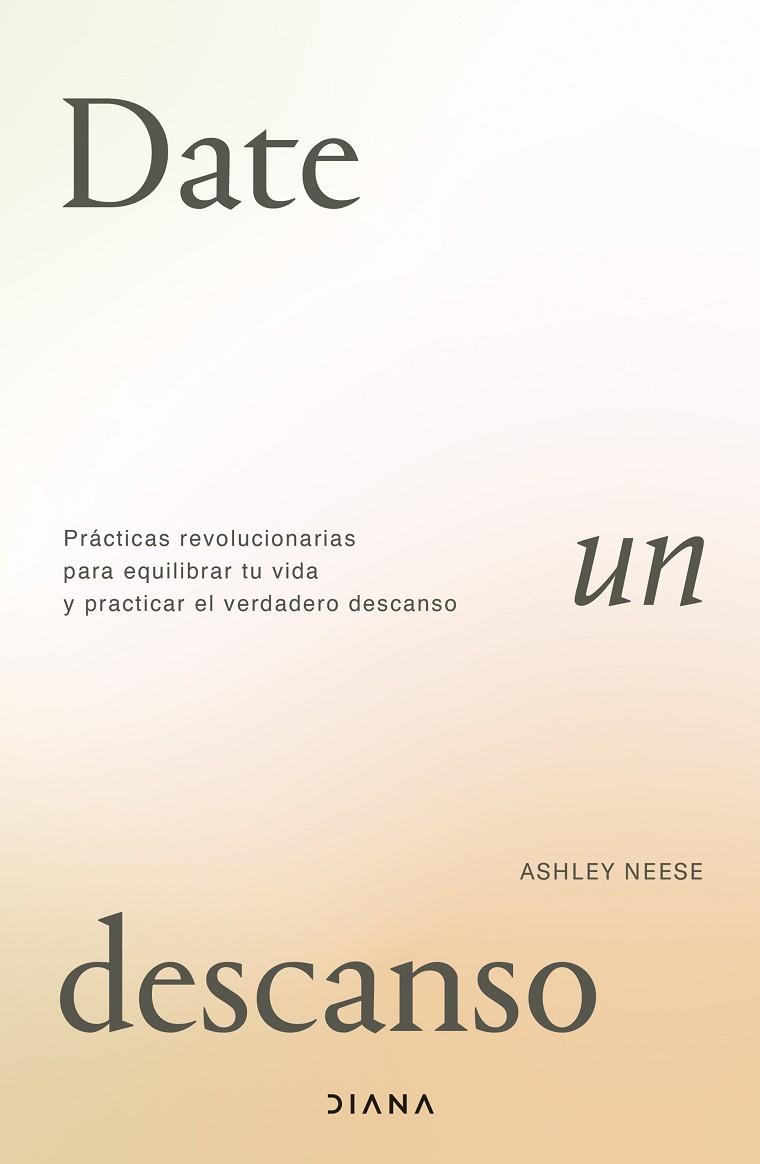 DATE UN DESCANSO | 9788411191494 | NEESE, ASHLEY | Llibres Parcir | Librería Parcir | Librería online de Manresa | Comprar libros en catalán y castellano online