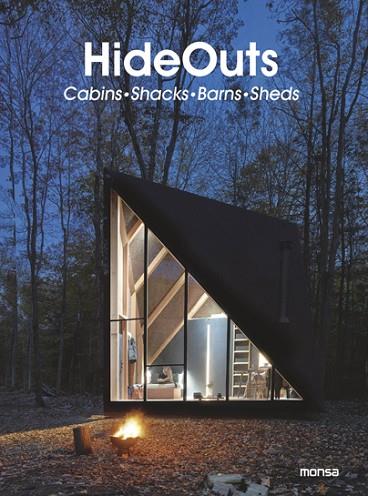 HIDEOUTS. CABINS, SHACKS, BARNS, SHEDS | 9788417557508 | Llibres Parcir | Librería Parcir | Librería online de Manresa | Comprar libros en catalán y castellano online