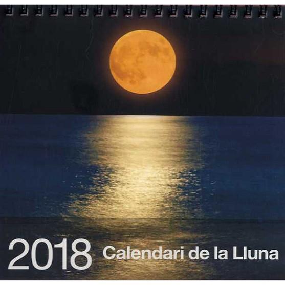 CALENDARI DE LA LLUNA 2018 | 8437002790677 | Llibres Parcir | Librería Parcir | Librería online de Manresa | Comprar libros en catalán y castellano online