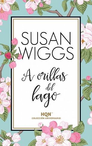 A ORILLAS DEL LAGO | 9788468790695 | WIGGS, SUSAN | Llibres Parcir | Librería Parcir | Librería online de Manresa | Comprar libros en catalán y castellano online