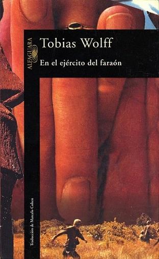 EN EL EJERCITO FARAON | 9788420428536 | TOBIAS WOLFF | Llibres Parcir | Llibreria Parcir | Llibreria online de Manresa | Comprar llibres en català i castellà online